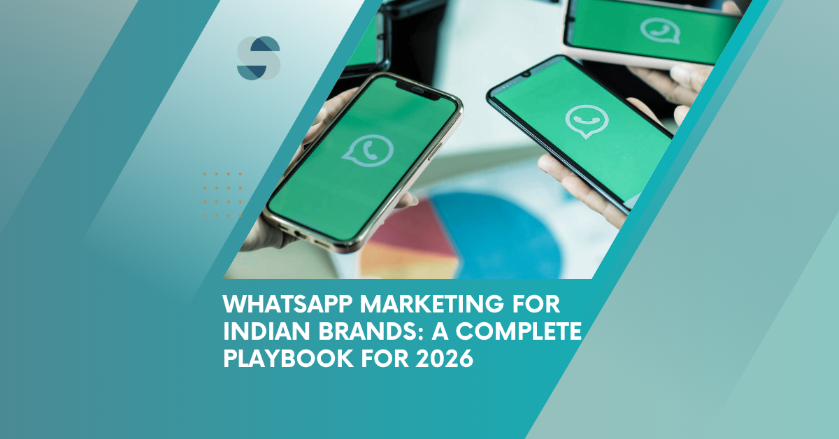 WhatsApp Marketing for Indian Brands: A Complete Playbook for 2026