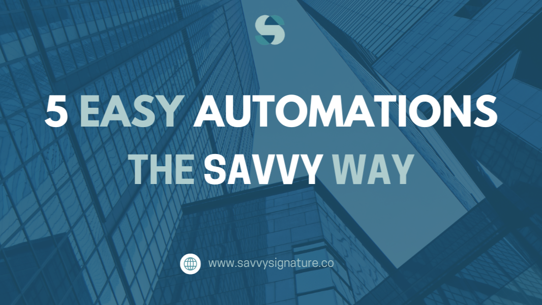 5 Easy Automations That Save Business Owners 10+ Hours a Week