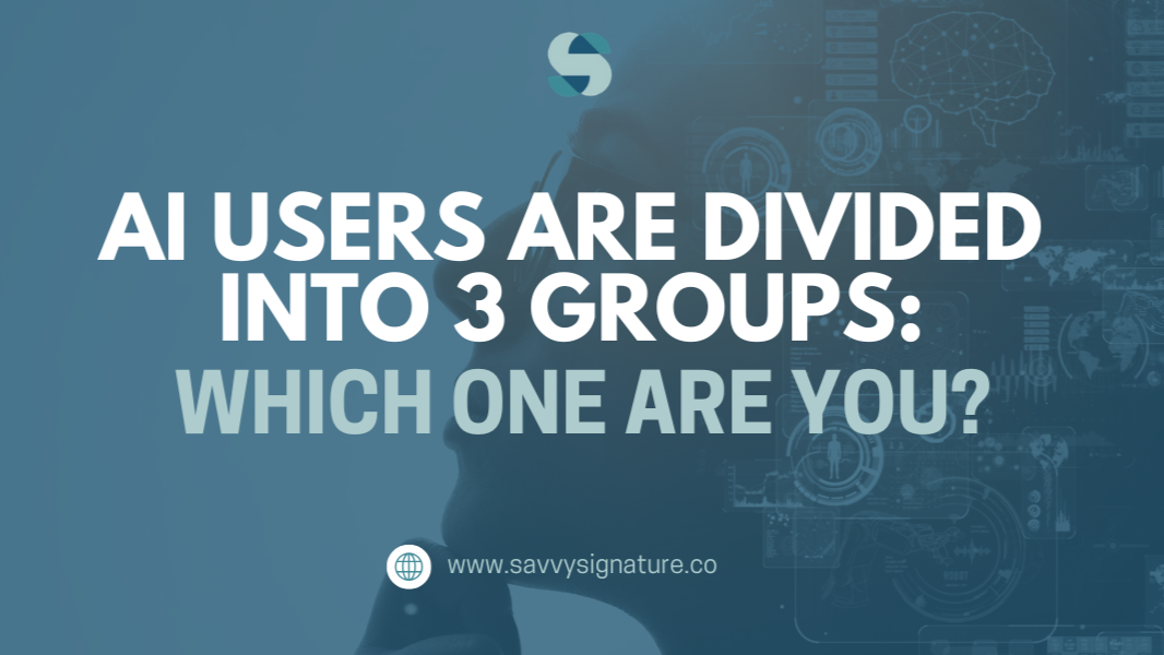 AI Users Are Divided Into 3 Groups: Which One Are You?